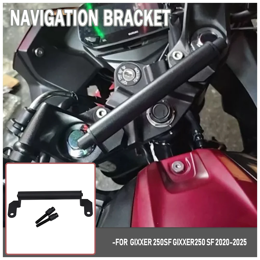 

For Suzuki GIXXER 250SF 250 SF GIXXER250 SF 2020-2025 Accessories Motorcycle Phone Holder GPS Stand Bar Navigation Plate Bracket