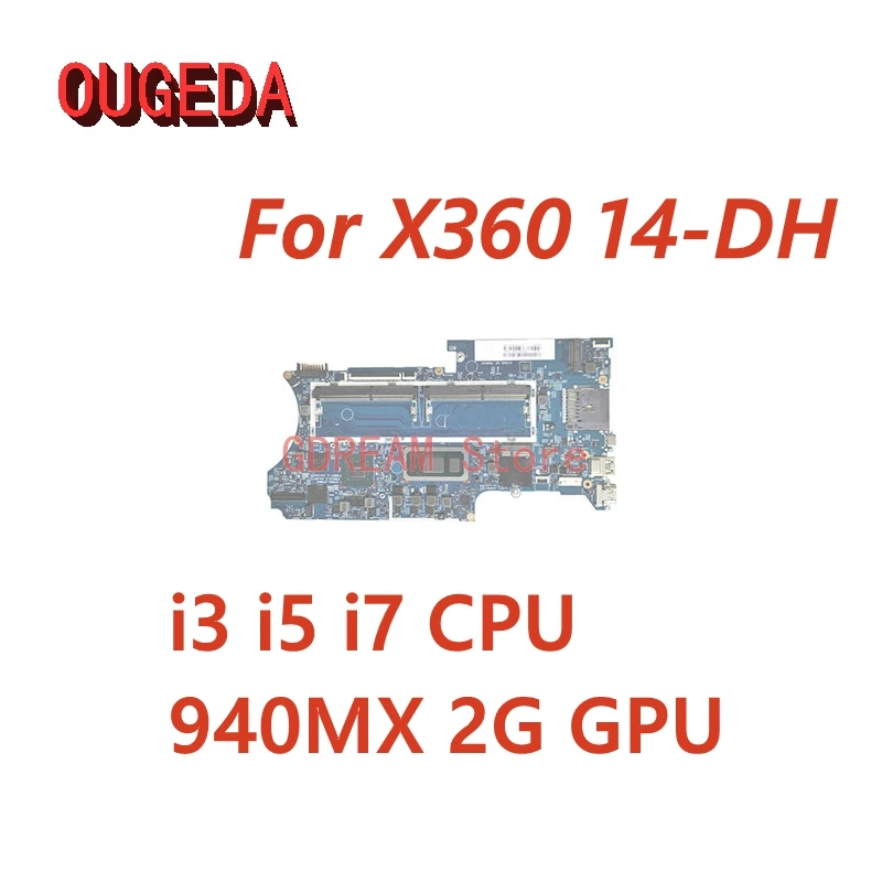 OUGEDA 18742-1 L51138-601 L67770-601 For HP Pavilion X360 14-DH Laptop Motherboard i3 i5 i7-8/10th Gen CPU 940MX 2G Mainboard