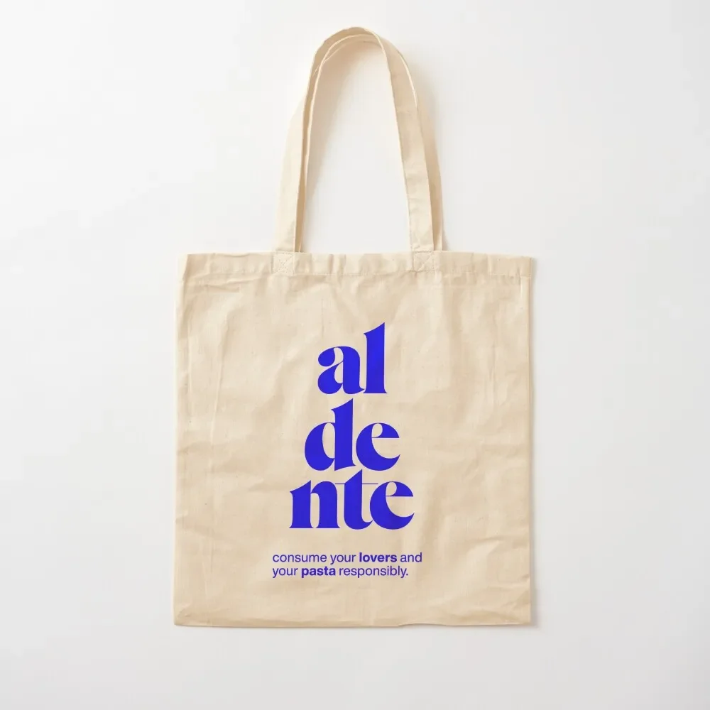 

aldente statement print: consume your lovers and your pasta responsibly. Tote Bag Lady bags cute tote bag Tote Bag