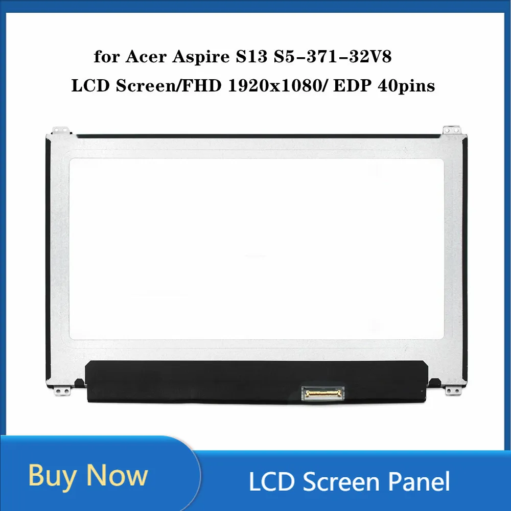 

13.3 inch LCD Screen for Acer Aspire S13 S5-371-32V8 FHD 1920x1080 EDP 40pins IPS Panel