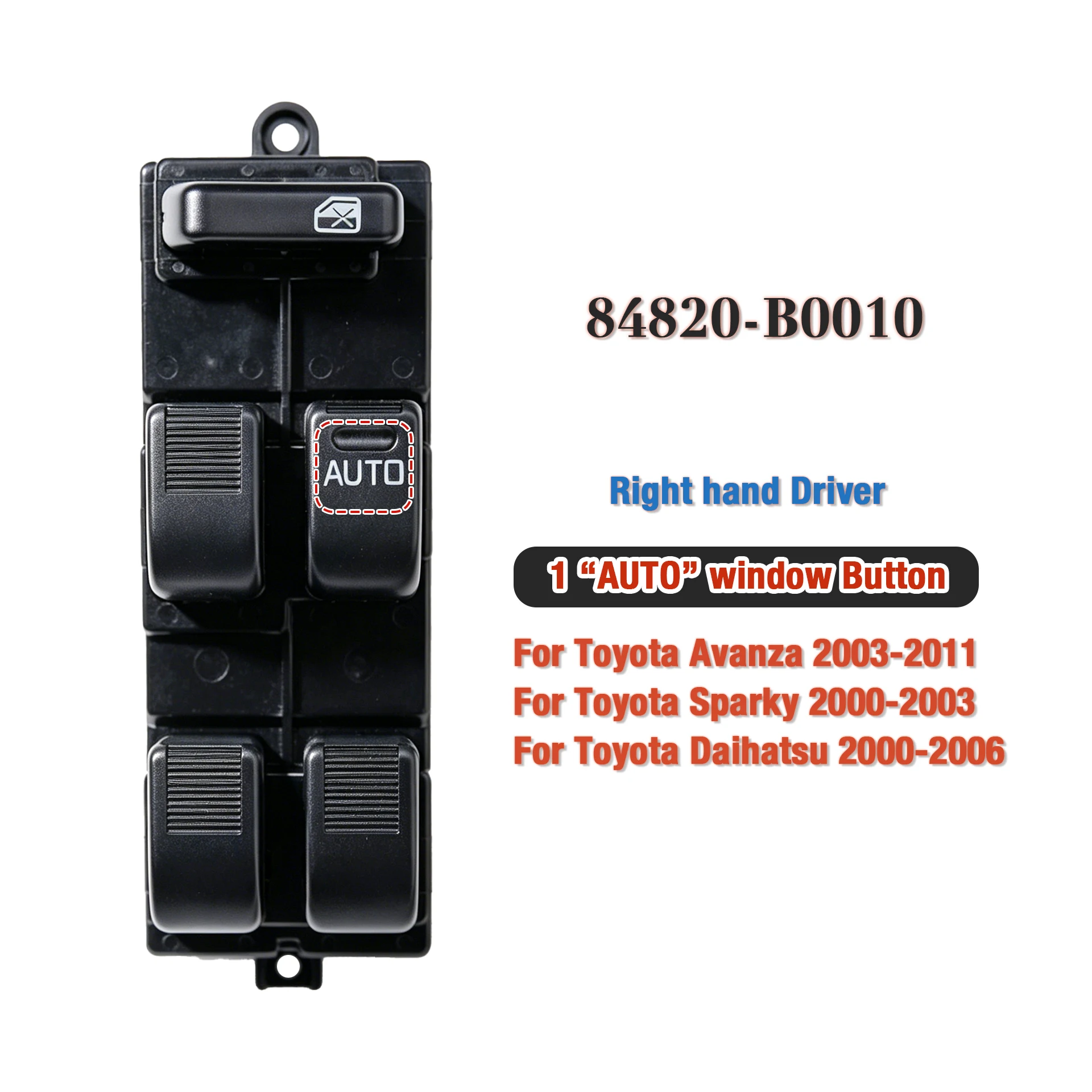 

84820-B0010 For Toyota Sparky Avanza Daihatsu Atrai Terios Sirion,Front Right Electric Power Window Switch Lifter Control Button