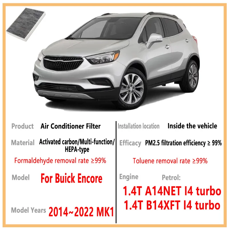 

Для Buick Encore 2014 ~ 2022 MK1 автомобильная кабина пыльцы кондиционера фильтр кондиционера салонный фильтр с активированным углем автомобильные аксессуары