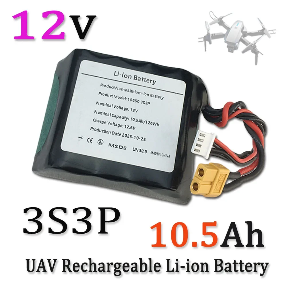 

High Capacity UAV 3S3P 12V 10.5Ah 12.6V Rechargeable Li-ion Battery ，For Various RC Airplane Quadrotor XH2.54-4P XT60