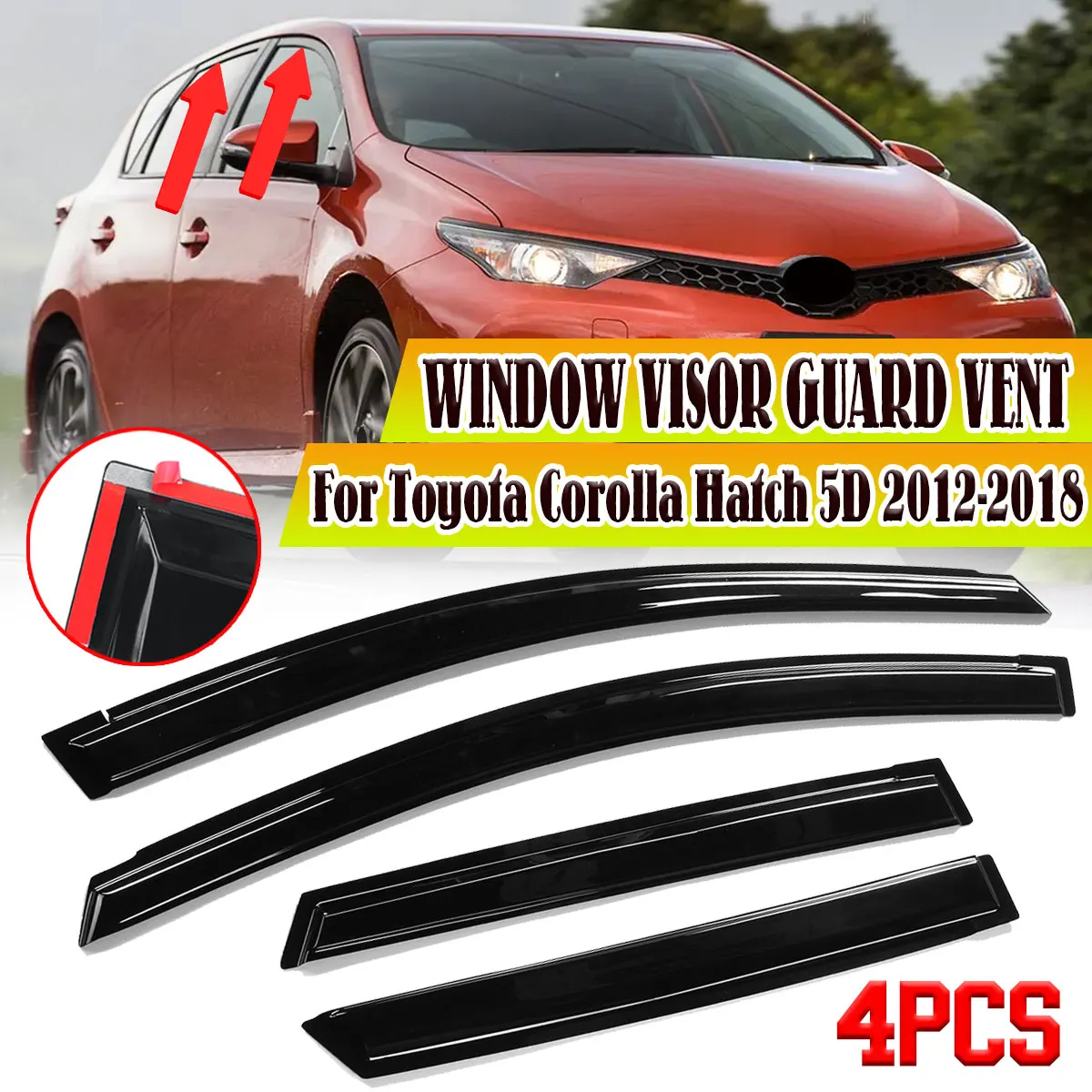 Car Side Window DeflectorFor Toyota Corolla Hatch 5D 2012-2018 Door Window Visor Vent Sun Shade Rain Guards Awnings Shelters