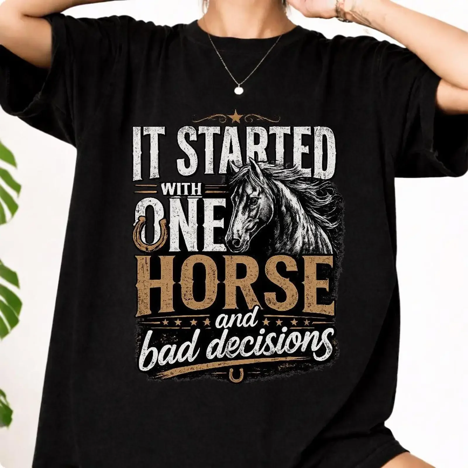 Funny Horse T Shirt It Started With One And Bad Decisions  vintage Washed Slightly Casual Unisex Stylish homme Breathable