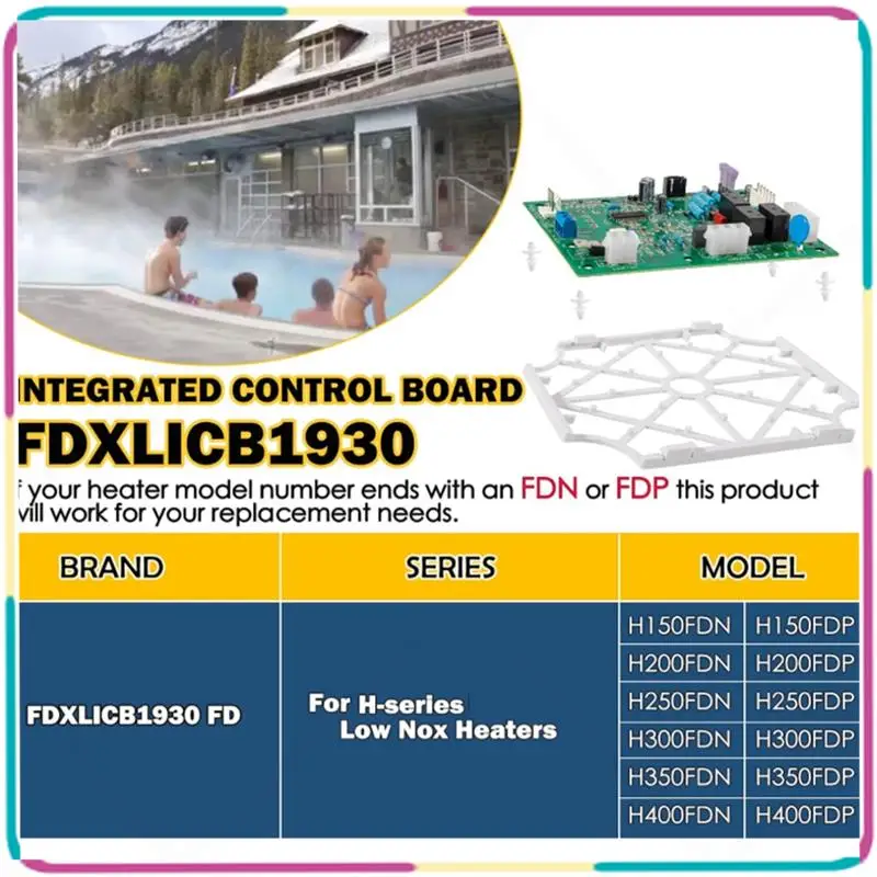 

B13C FDXLICB1930 FD Комплект для замены интегрированной платы управления для универсального обогревателя бассейна Hayward серии H с низким уровнем шума