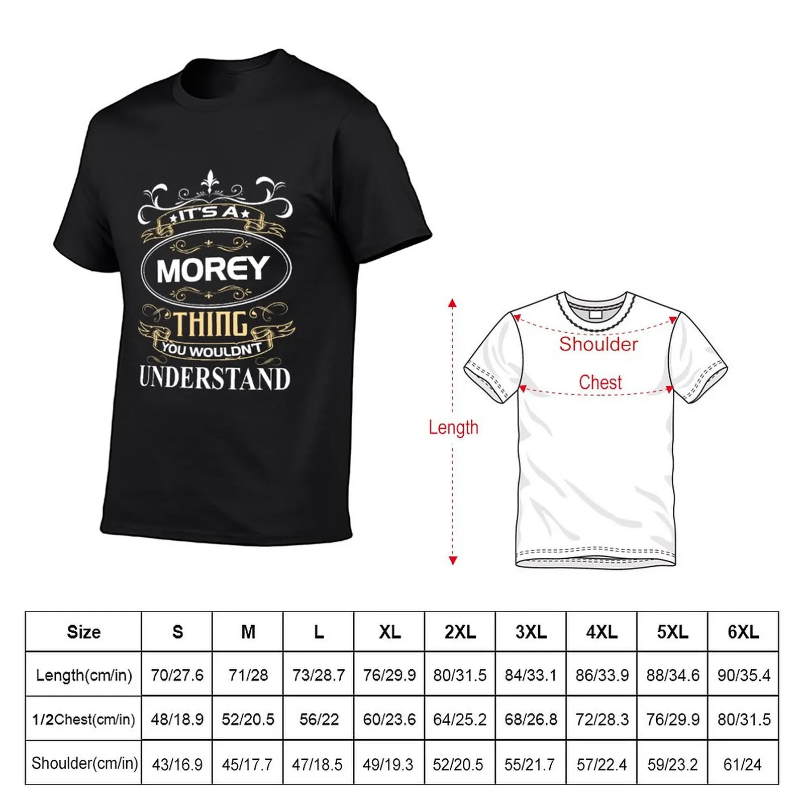 Morey Name Shirt It's A Morey Thing You Wouldn't Understand T-Shirt tees Short sleeve t shirts for men pack