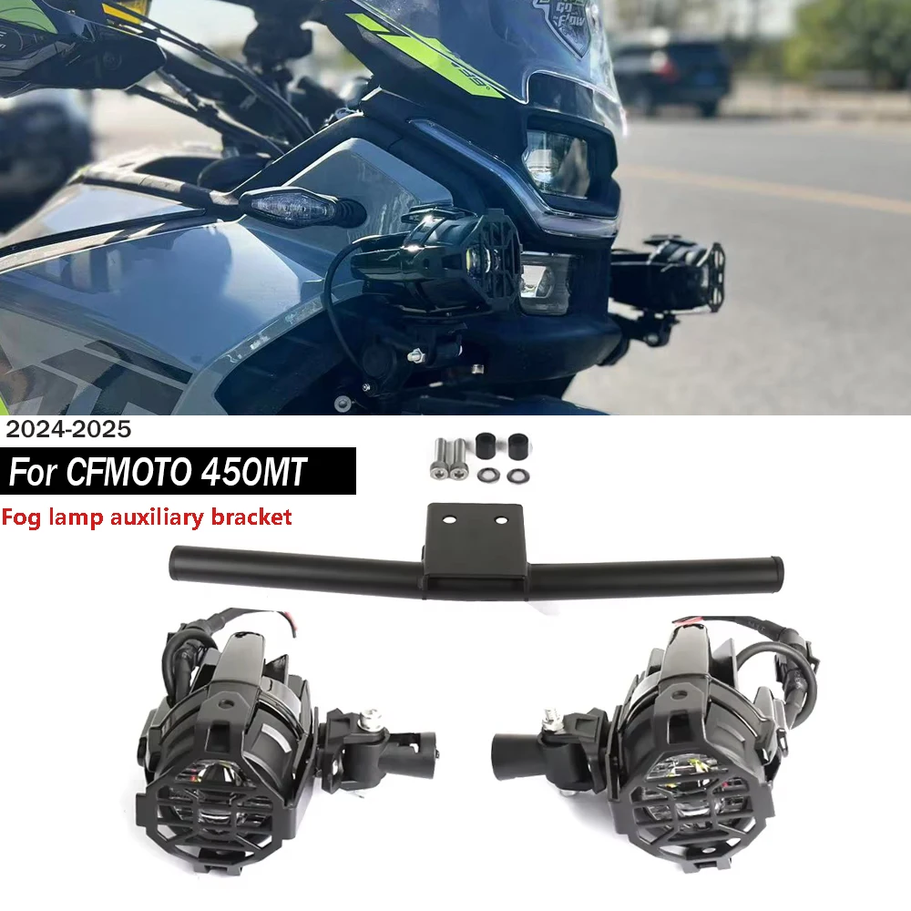 

For CFMOTO 450MT 450 MT 450mt 2024 2025 NEW Motorcycle Fog Lamp Auxiliary Light Bracket Fog Lamp Driving Light Bracket kit
