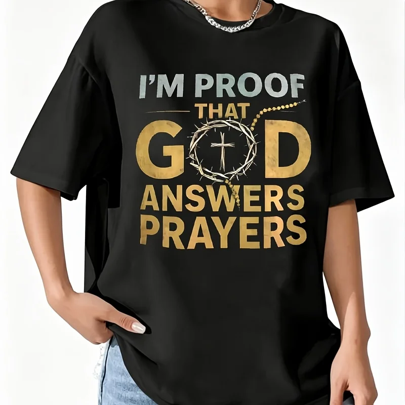 I Am the Proof of God's Response to Prayer Women's 100% Cotton T-Shirt Fun Print Short Sleeve Top Casual Round Neck Tee S-5Xl
