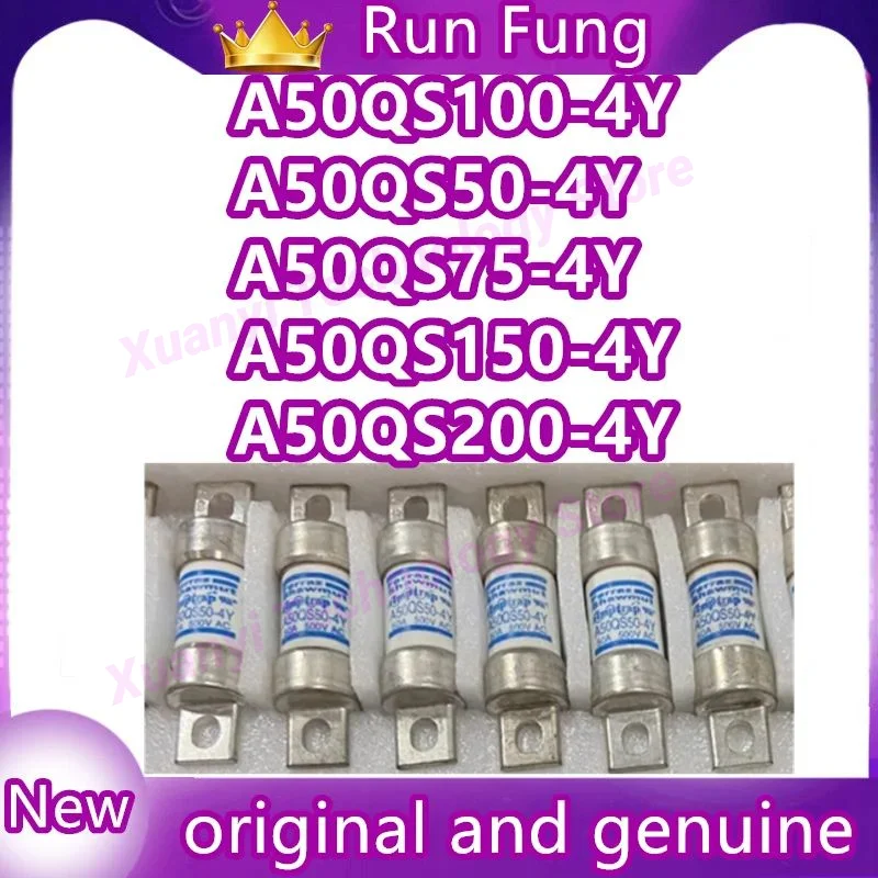 

A50QS50-4Y A50QS75-4Y A50QS100-4Y A50QS150-4Y A50QS200-4Y SEMICONDUCTOR PROTECTION FUSES