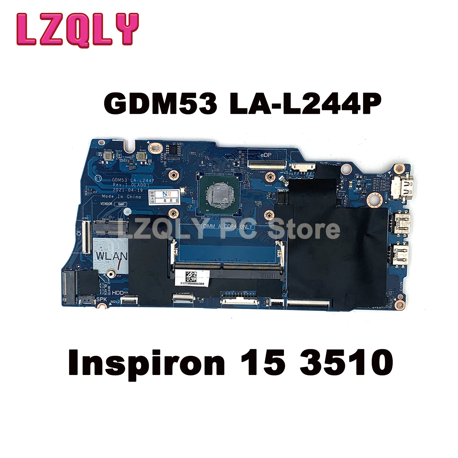 For Dell Inspiron 15 3510 Laptop Motherboard GDM53 LA-L244P CPU:N4020 SRET0 CN-0NCXC4 0NCXC4 NCXC4 100% Test OK