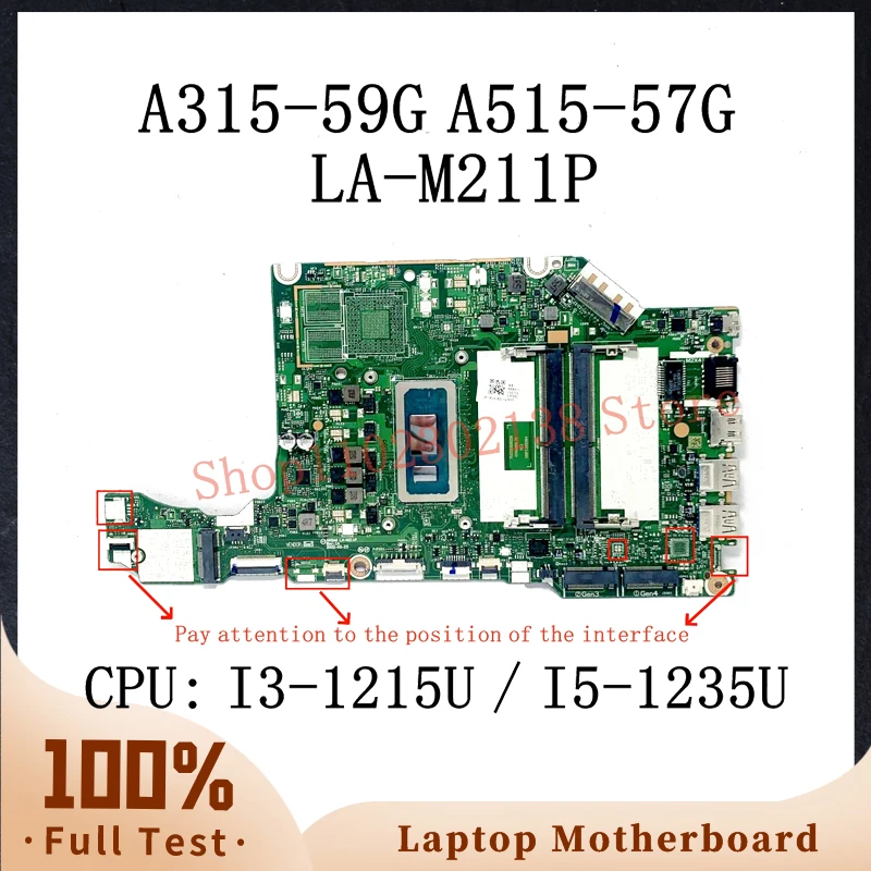 

LA-M211P NBK6T11001 With I3-1215U / I5-1235U CPU High Quality Mainboard For Acer A315-59G A515-57G Laptop Motherboard 100%Tested