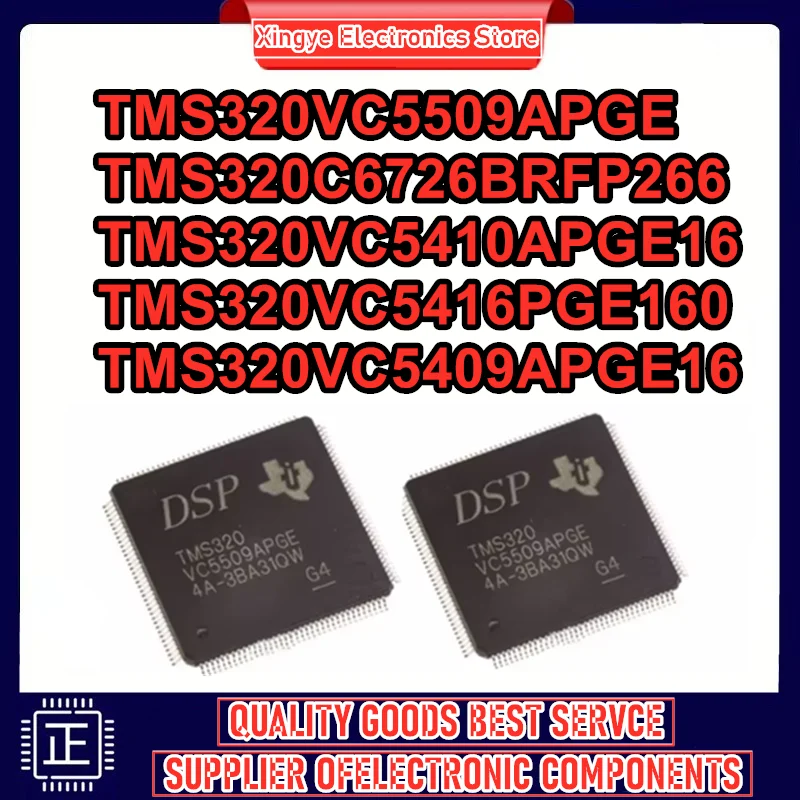 TMS320VC5409APGE16 TMS320VC5410APGE16 TMS320VC5416PGE160 TMS320VC5509APGE TMS320C6726BRFP266 TMS320 TMS IC MCU Chip TQFP-144