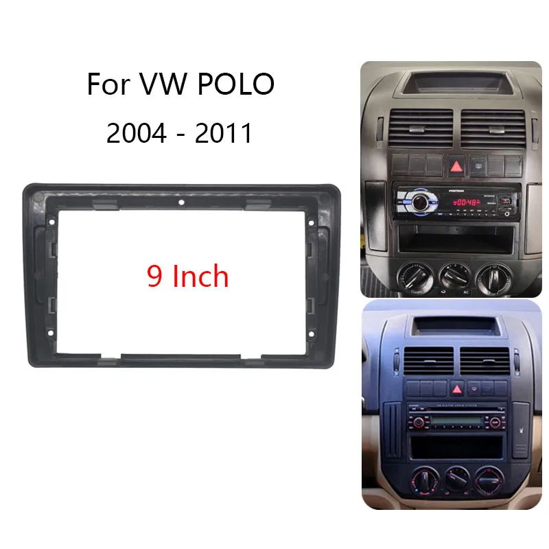 Kit de marco estéreo para coche, 9 pulgadas, para VW Volkswagen Polo 2004 - 2011, placa frontal de bisel de montaje, Interior del coche, salpicadero delantero, Facia central
