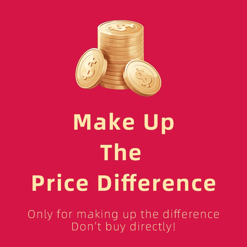 Pay attention!!! This is only for making up the difference! Don't buy directly!