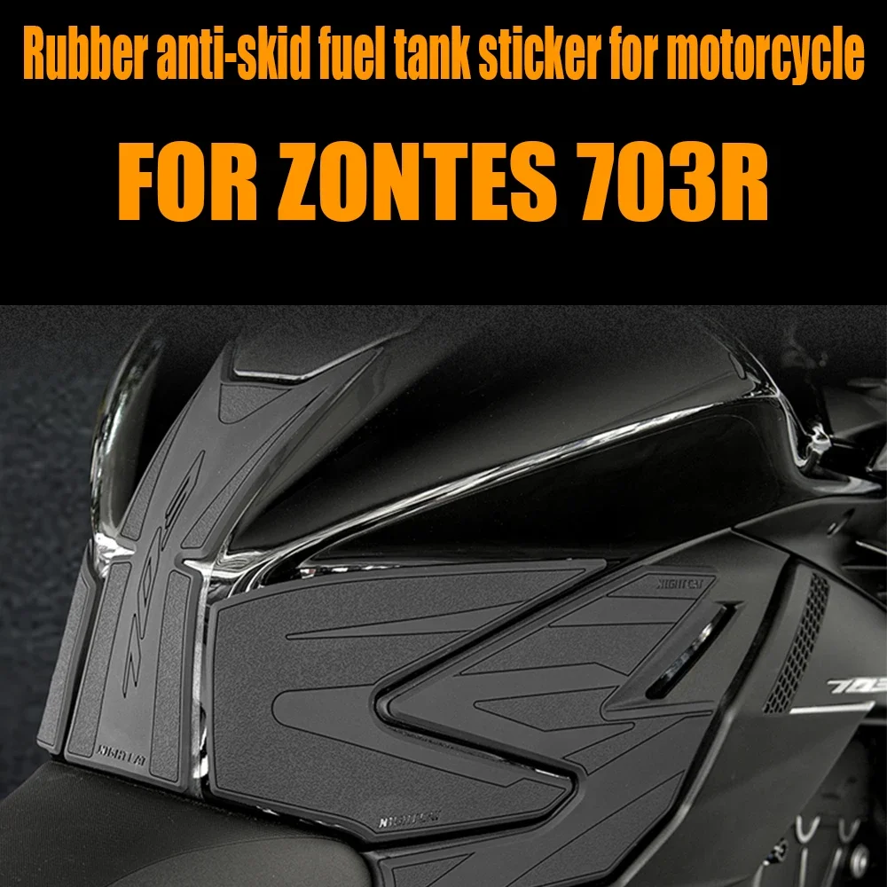 

Для 2025 ZONTES 703R 703-R R703 толщиной 3 мм резиновая противоскользящая наклейка для мотоцикла, защита топливного бака, боковая наклейка, аксессуары