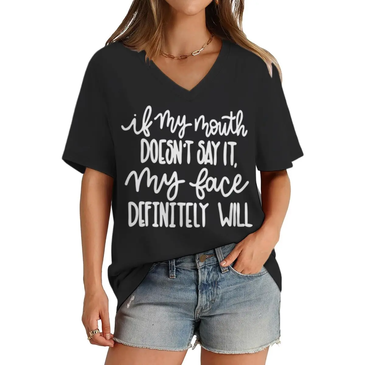 If My Mouth Doesn't Say It Shirt Sarcastic Attitude Quote V Neck T-shirt For Women Humor Sarcasm Tees Short Sleeve Female Tshirt