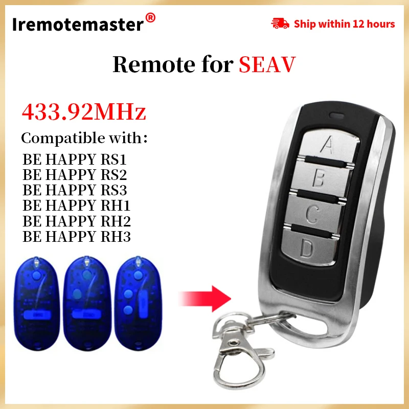 

For SEAV BE HAPPY RS2 RS1 RS3 RH1 RH2 RH3 Garage Door / Gate Remote Control 433.92MHz SEAV Remote Control Garage Door Opener