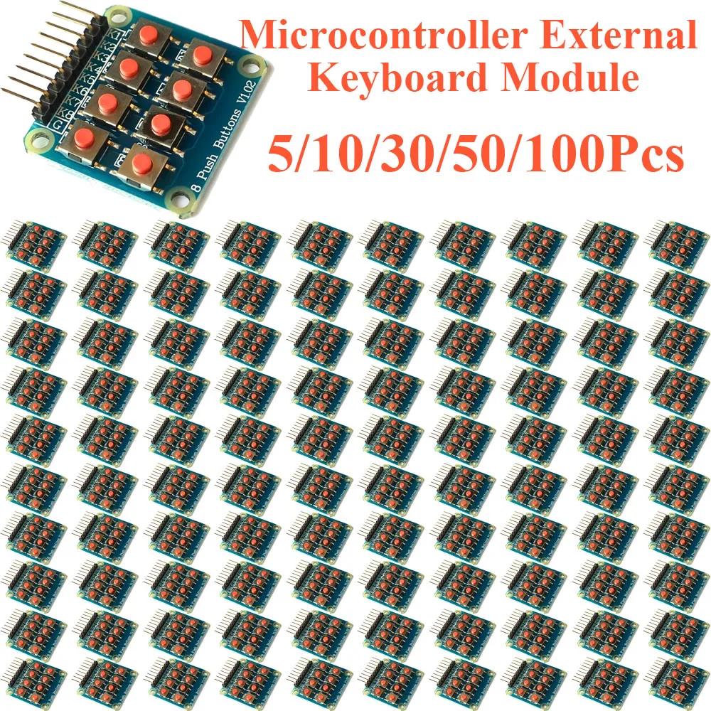 1~100Pcs Micro Switch 2x4 Matrix Keyboard  8 Keys Independe Buttons Single Chip Microcomputer External Expansion Keyboard Module