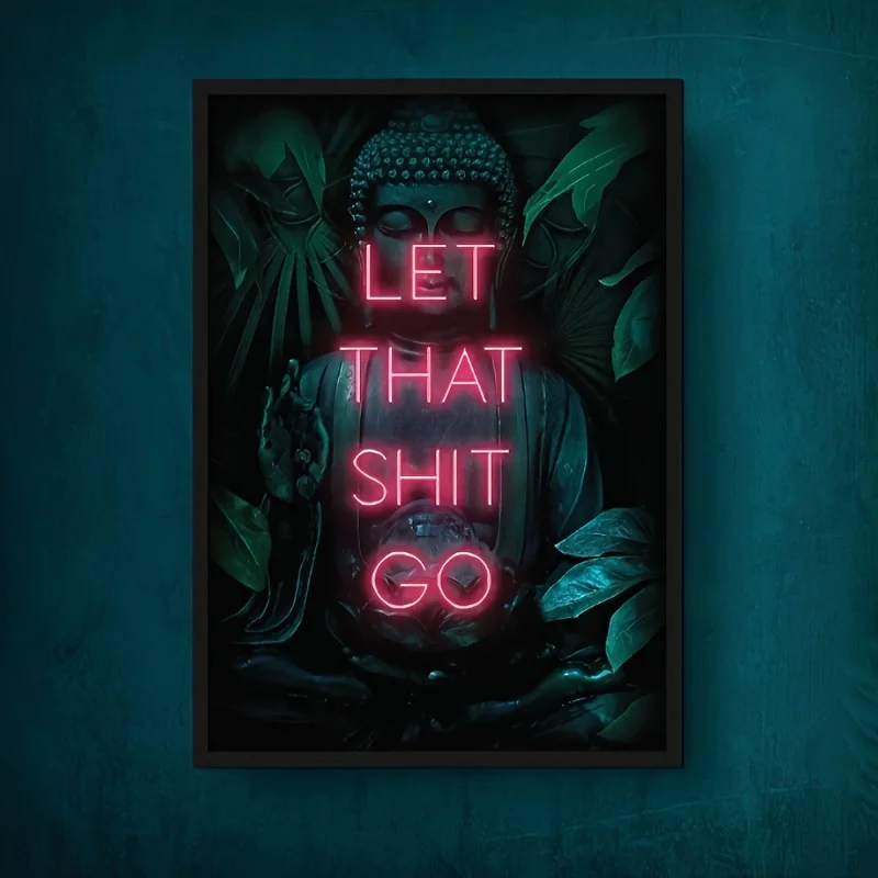 Let That Shit Go Poster, Druck, Neon-Wandkunst, spiritueller Buddha, Yoga, Zen, Geschenkidee, Wandbild, Poster für Wohnzimmer, Heimdekoration – Detail 2