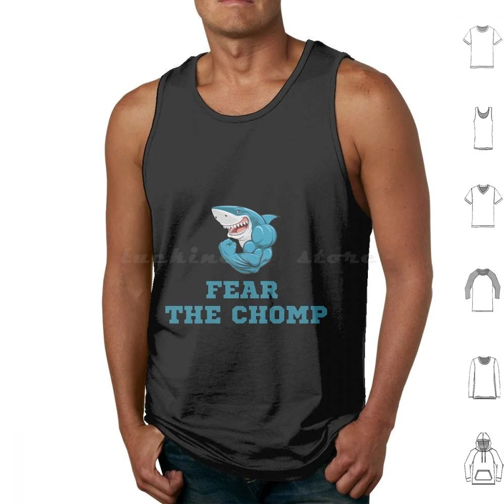 Fear The Chomp Costume Tank Tops Print Cotton Fear The Chomp Fear The Chomp Costume Fear The Chomp Fear Chomp Shark