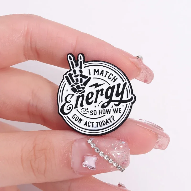 هل لديك اليوم الذي تستحق دبابيس المينا ، أنا مطابقة الطاقة حتى كيف يمكننا أن نتصرف ، دبابيس هيكل عظمي بانك ، شارة طية صدر ، هدية المجوهرات لصديق