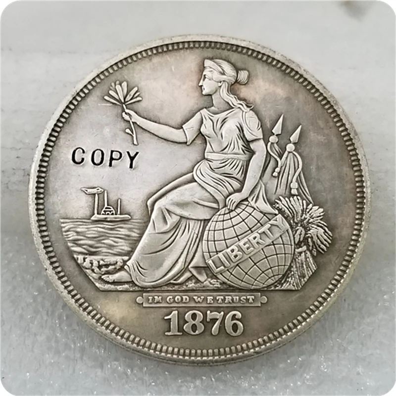 COPY REPLICA 1876 $1 Liberty Seated On Globe Trade Dollar Pattern, Judd-1467, Pollock-1618 COPY