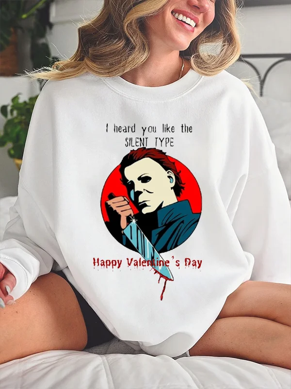 I Heard You Like The Silent Type Funny Slogan Women Sweatshirt Horror Table Knife Mask Man Print Valentine's Day Female Sweater