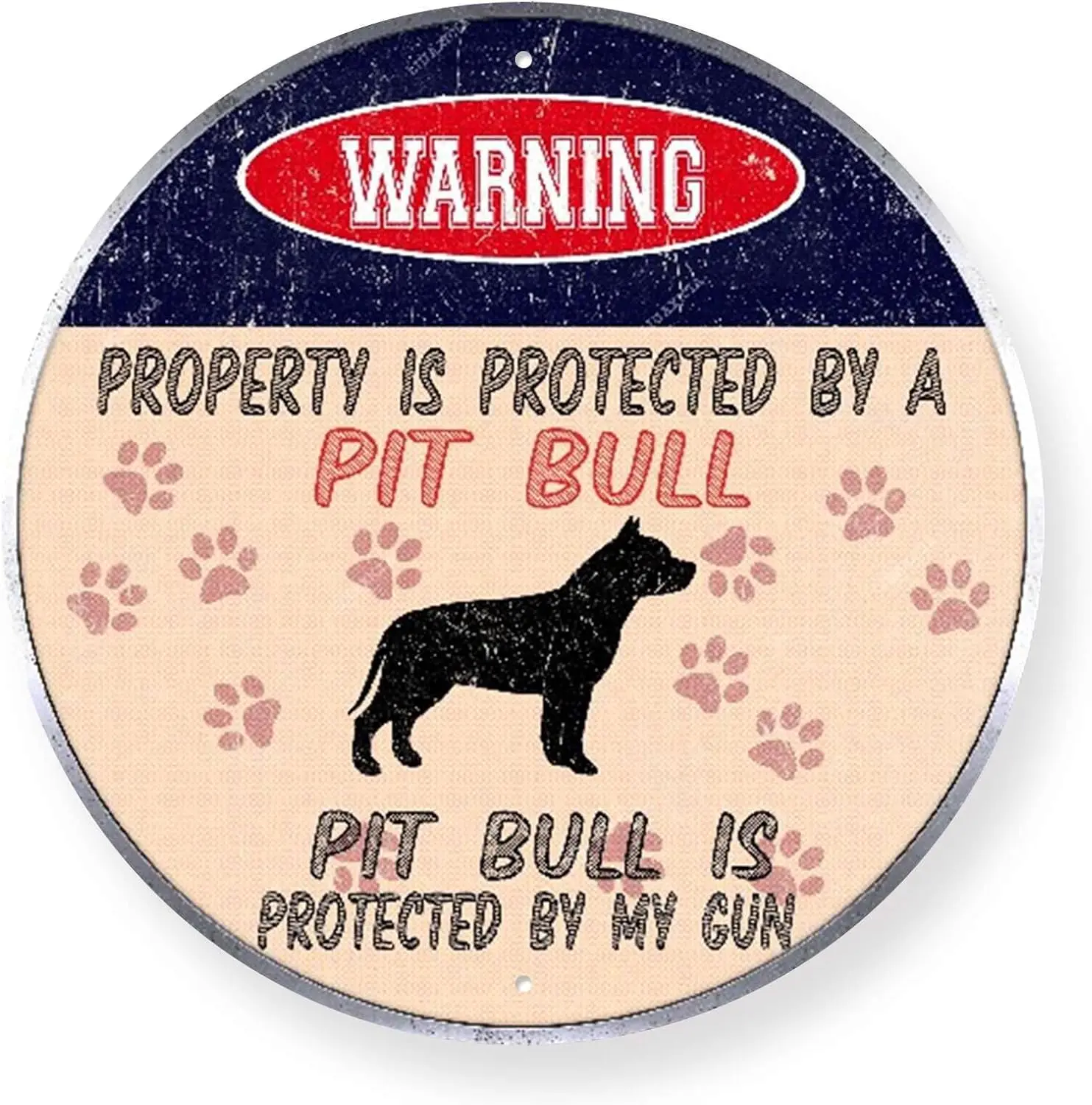 Round Metal Tin Sign Warning Property Is Potected By A Pit Bull Is Protected By My Gun for Man Cave Man Cave Christmas Decor 12.