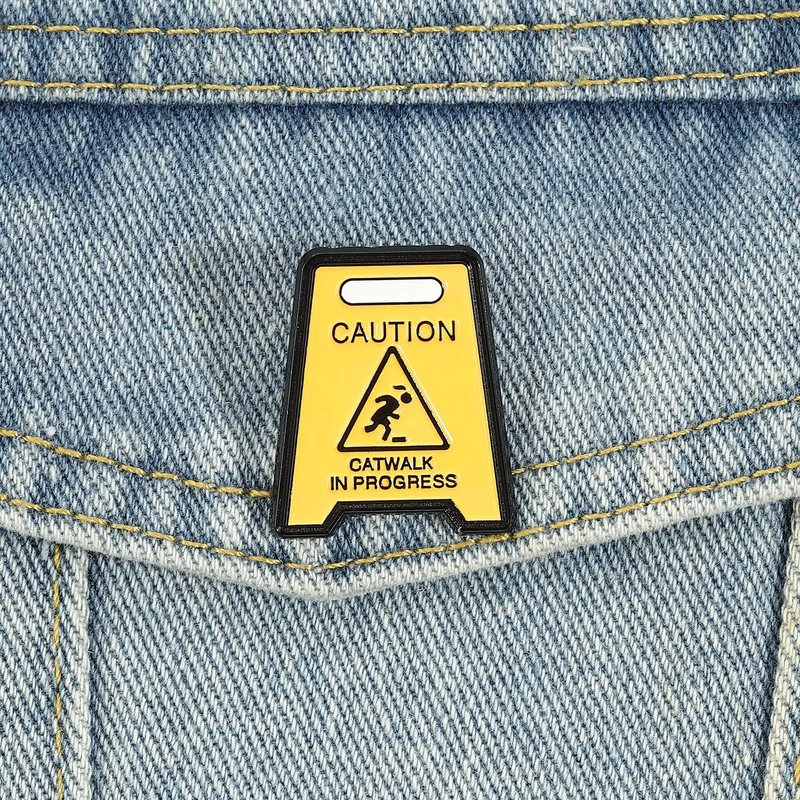 Caution Catwalk In Progress Enamel Pins Warning Sign Brooches Cartoon Lapel Badge Cute Jewelry Accessory Gifts For Friends