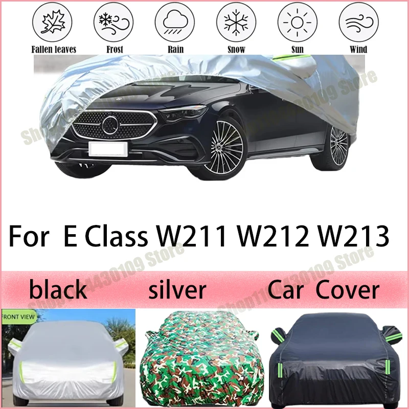 

For Mercedes Benz E Class W211 W212 W213 Car Cover Waterproof Summer Sun Shade Anti-UV Winter Rain Snow Prevent Cover
