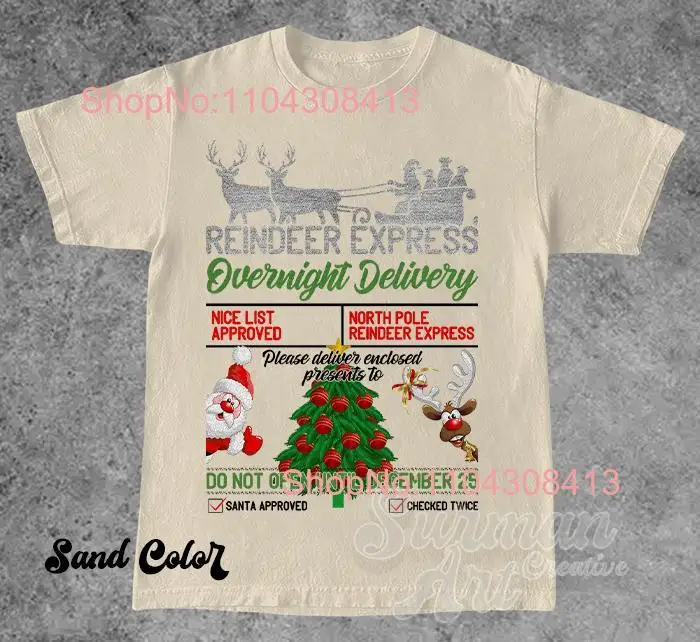 Reindeer Express Overnight Delivery T Shirt Christmas Santa Claus Xpress Deli long or short sleeves