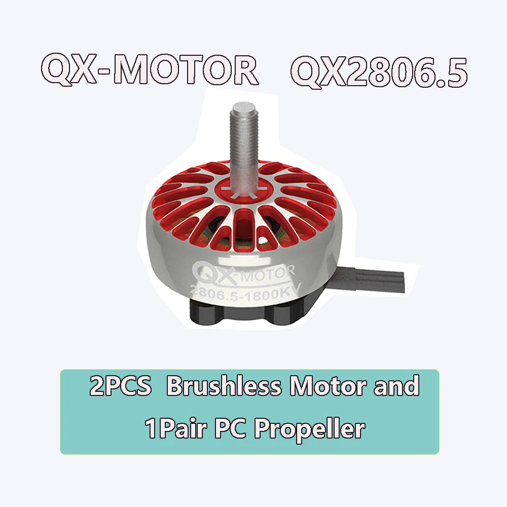 

2PCS QX-MOTOR 2806.5 1300kv 1800kv Brushless Motor 3-6S with 1Pair Propeller Crossing Machine Motor for 6-7 Inch FPV Racks XL6