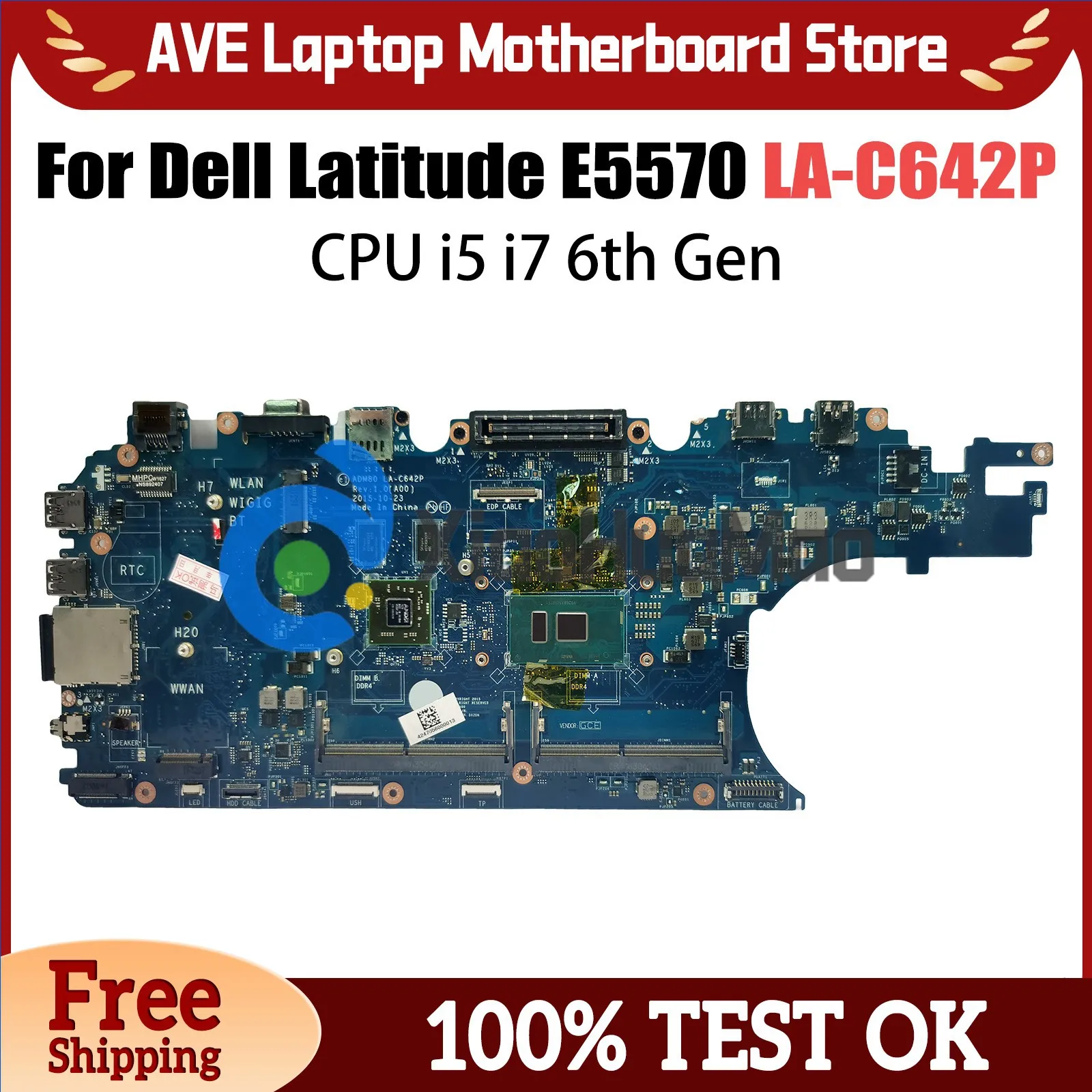 Laptop Motherboard For Dell Latitude E5570 LA-C642P 0GVKV9 0WK23X 0J1PDD 216-0864018 Mainboard with I5-6300U I7-6600U V2G