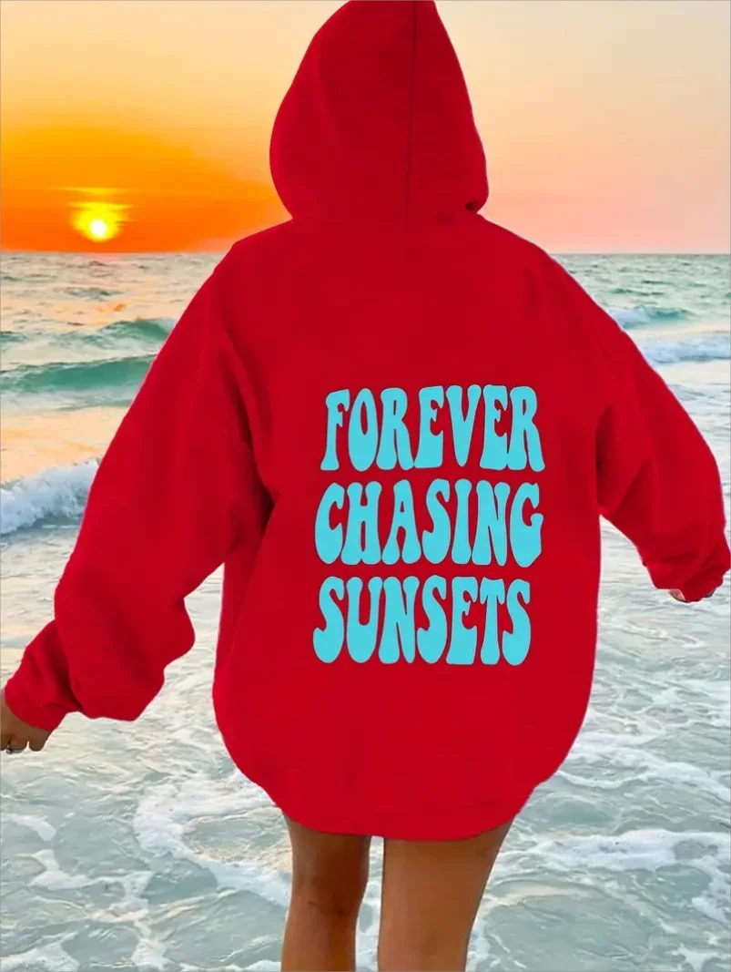 

Forever Chasing Sunsets Letter Print Simple Hoodie, Casual Drawstring Kangaroo Pocket Hoodies Sweatshirt, Women's Clothing