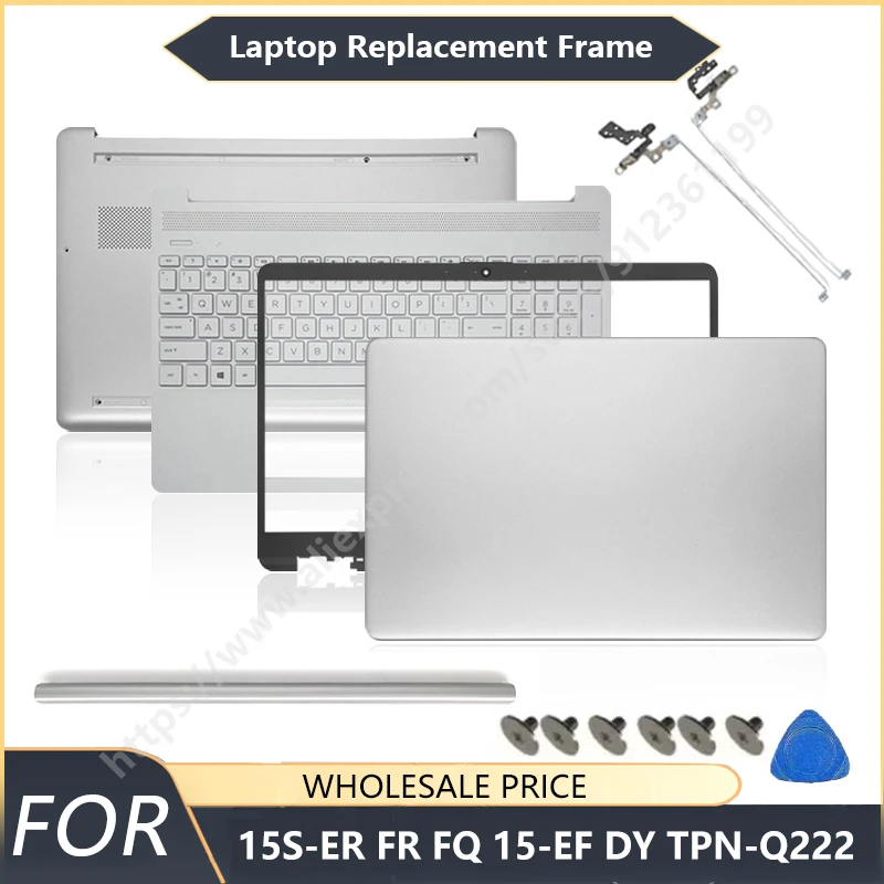 

NEW For HP 15S-ER 15S-FR 15S-FQ 15-EF 15-DY TPN-Q222 Laptop LCD Back Cover Front Bezel Palmrest Bottom Case Keyboard Hinges