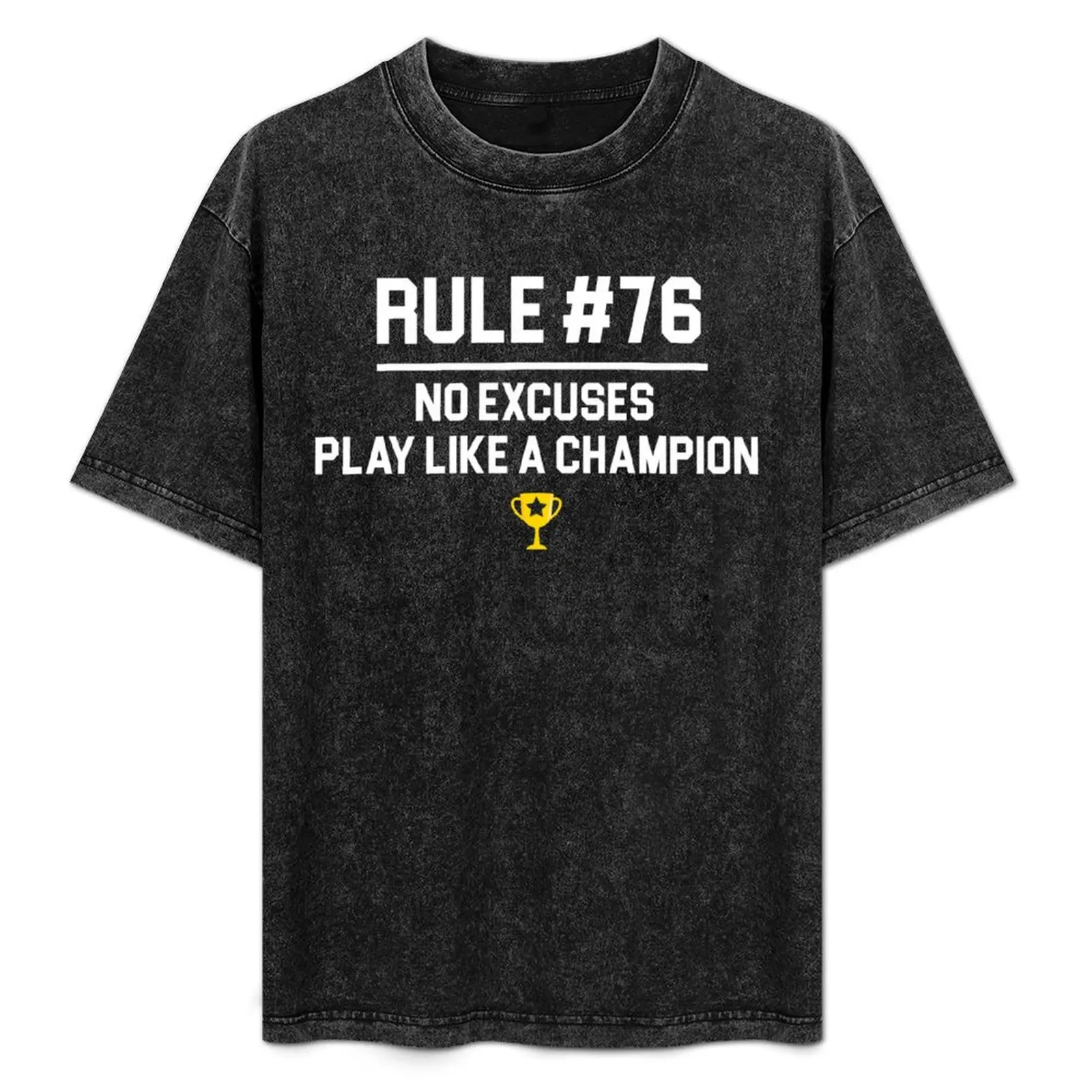 Wedding Crashers Quote - Rule # 76 No Excuses Play Like A Champion T-Shirt Aesthetic clothing tops for a boy Men's t-shirt