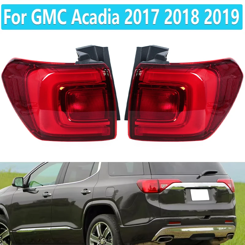 Luz Trasera LED para GMC Acadia 2017 2018 2019, Luces Traseras de Coche, Luz de Señal de Giro, Luz de Freno, Luz de Conducción 84709442 84817347