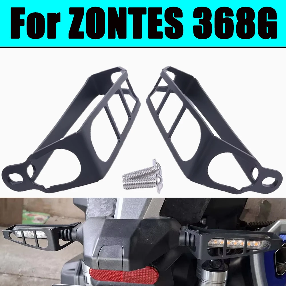 

Turn Signal Light Guard Protection Cover Shield LED Indicator Protector Motorcycle Accessories For ZONTES 368G 368 G G368 ZT368G