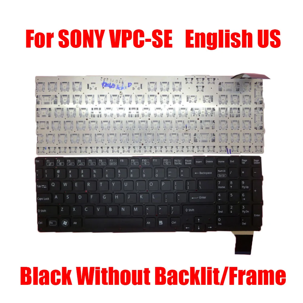 

English US Laptop Keyboard For SONY VPCSE VPC-SE 9Z.N6CBF.201 148986111 550120A02U0-035-G Black New