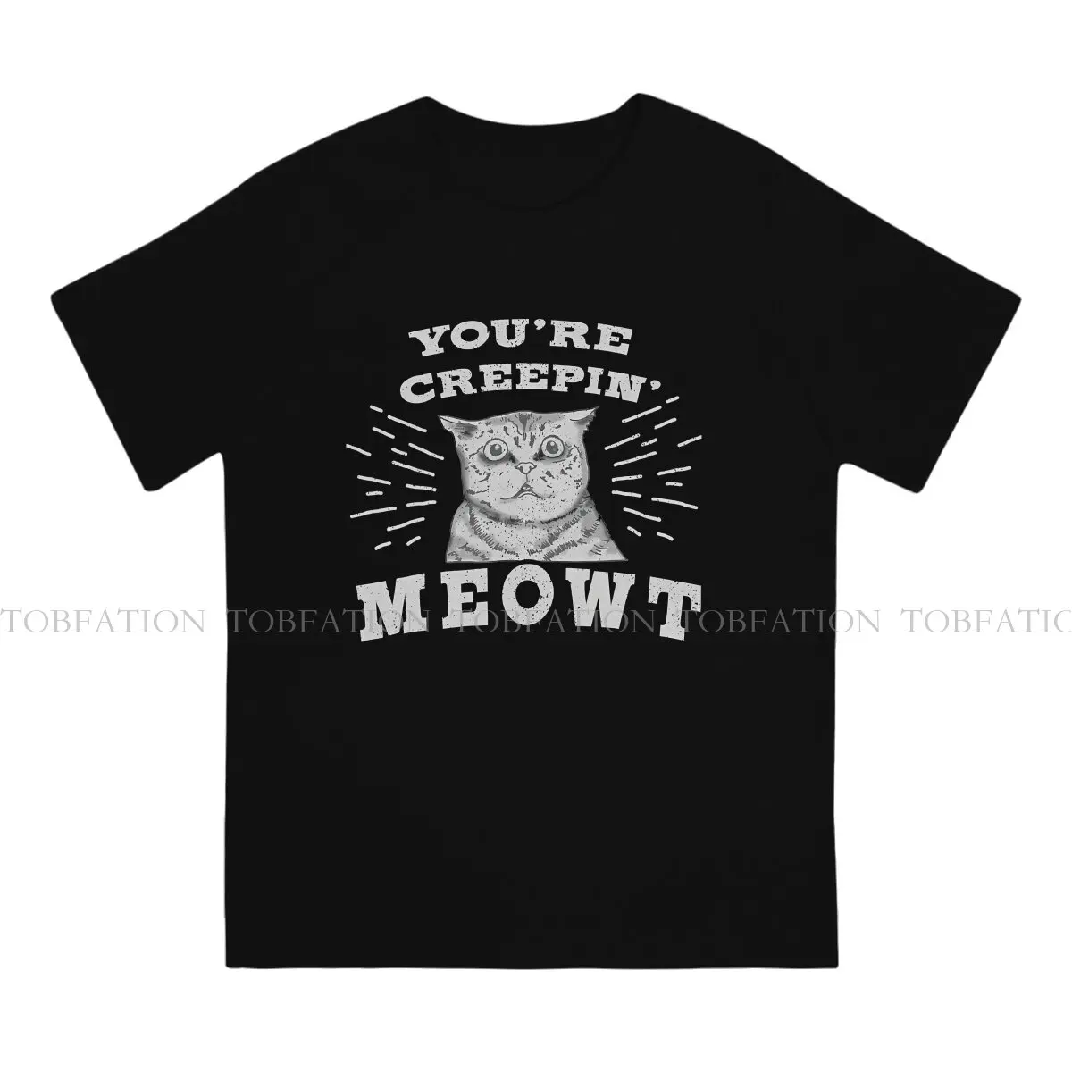 You Are Creepin Meowt Funny Halloween Cat Design O Neck TShirt Tricking Extreme Sports Fabric Classic T Shirt