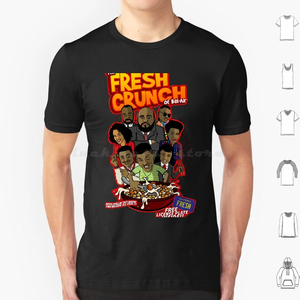 The Fresh Crunch Of Bel-Air T Shirt Big Size 100% Cotton Fresh Prince Of Bel Air 90S Bel Air Carlton Carlton Banks Cereal