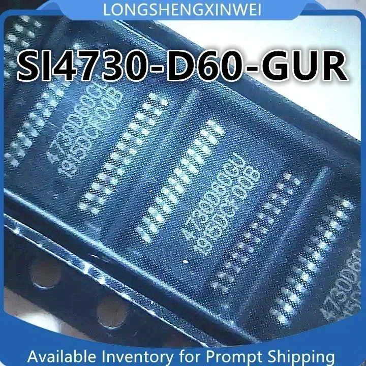 1PCS SI4730-D60-GUR Screen Printing 4730D60GU  Patch SSOP24 New Radio IC