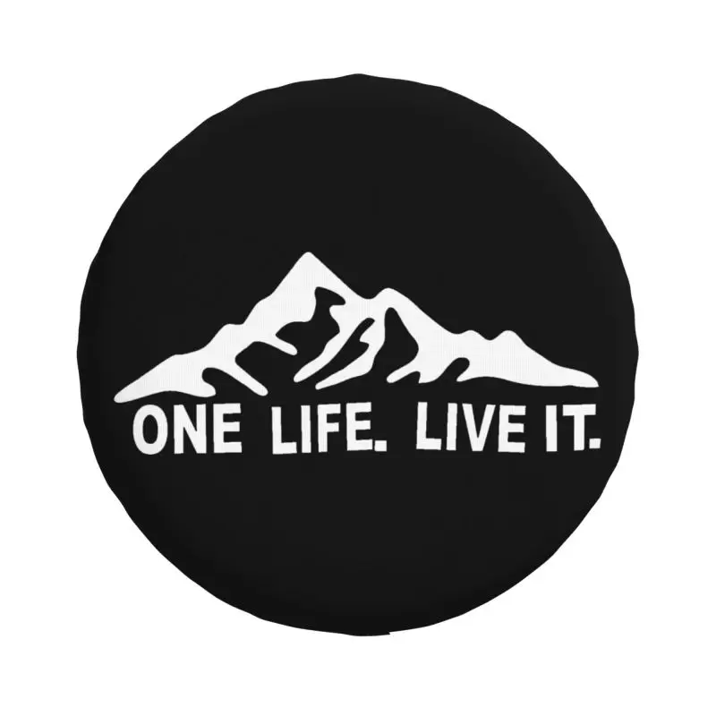 Custom One Life Live It Spare Wheel Tire Cover for Prado Pajero Wrangler Jeep RV SUV Camper Vehicle Accessories 14\