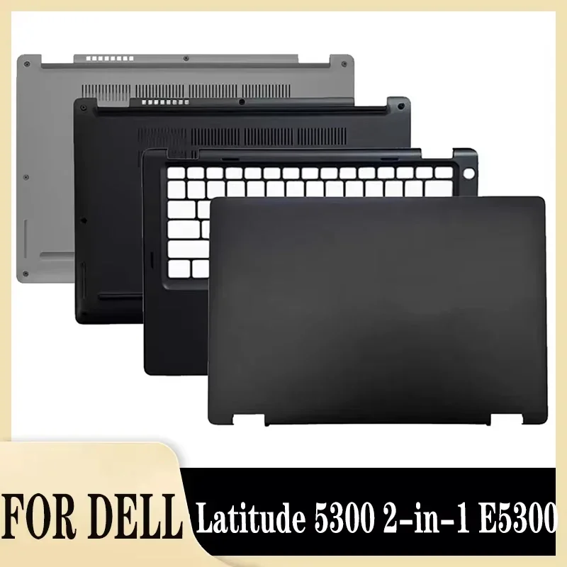 

New for Latitude 5300 2-in-1 E5300 Lapatop LCD Back Cover Palmrest Bottom Case Upper Topcase Lower Bottom Cover Shell