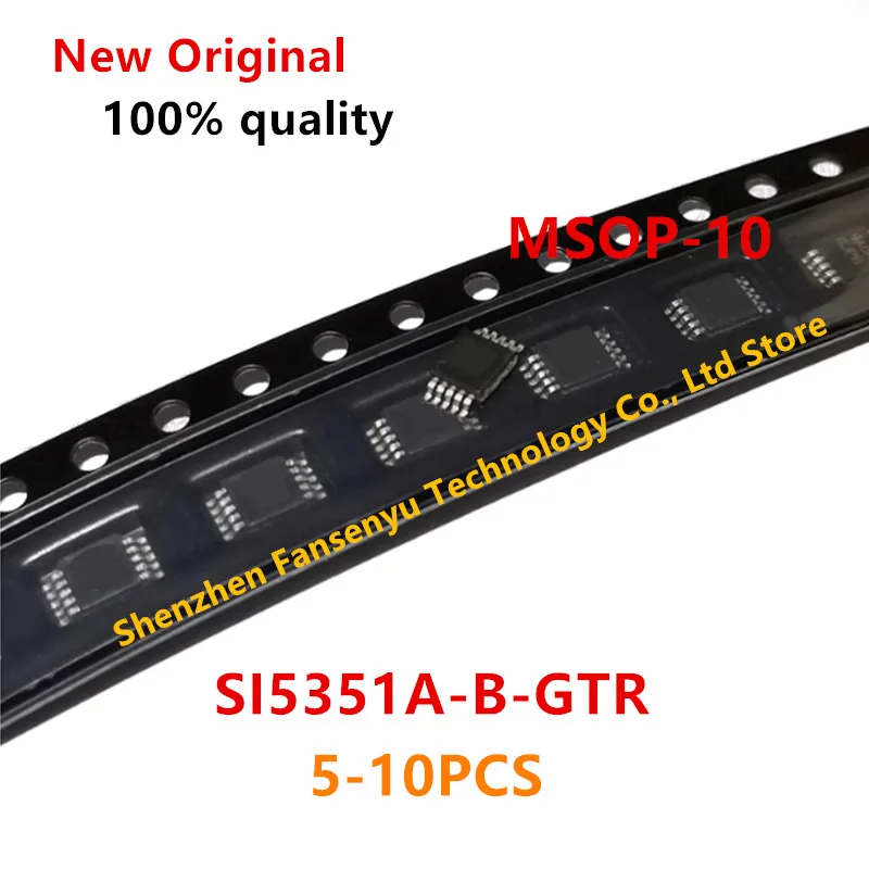 

(5-10piece)100% New SI5351 SI5351A-A-GTR 5351 SI5351A-B-GTR MSOP10 Chipset