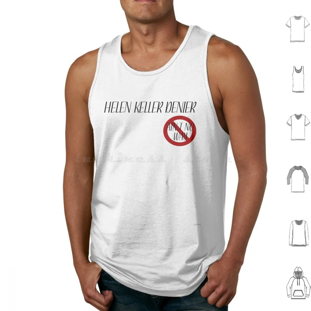 Helen Keller Denier…