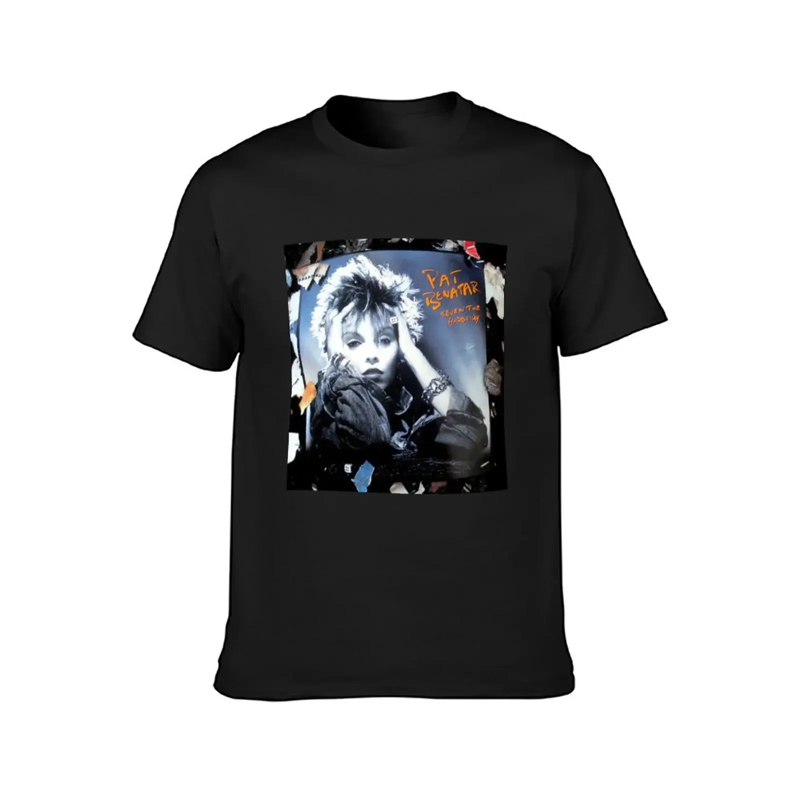 Pat Benatar seven the hard way T-Shirt anime figures sweat customizeds cute tops tshirts for men