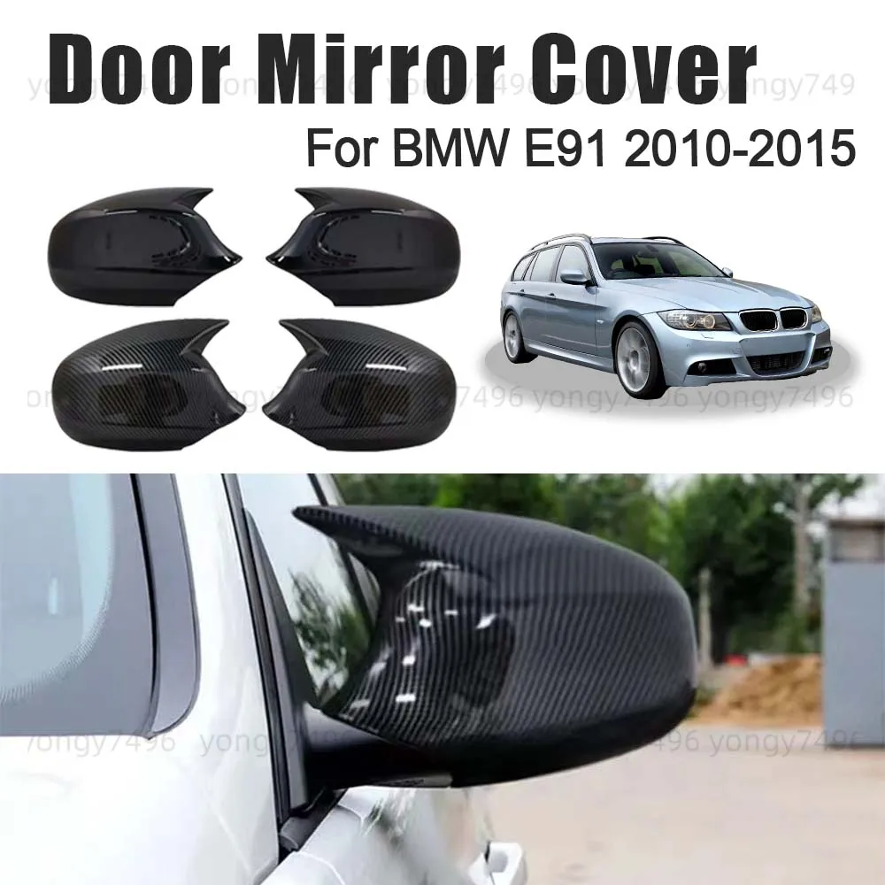 

Car Upgrade Carbon Fiber Glossy Black Door Mirror Cover For BMW E91 2010 2011 2012 2013 2014 2015 Car Rearview Accessories