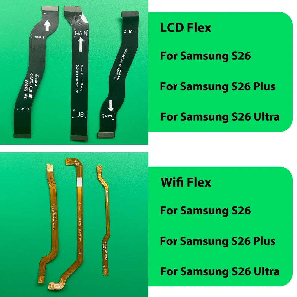 For Samsung S26 S26 Ultra S26 plus Main Flex Cable Wifi Signal Flex Cable LCD Flex